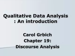 Qualitative Data Analysis : An introduction