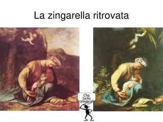 la zingarella ritrovata