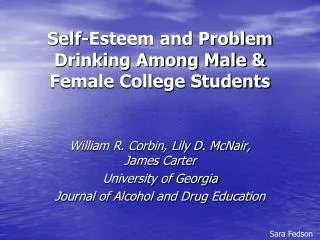 Self-Esteem and Problem Drinking Among Male &amp; Female College Students