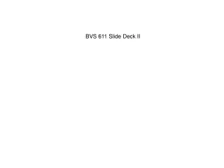 BVS 611 Slide Deck II