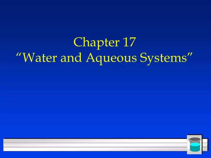 chapter 17 water and aqueous systems