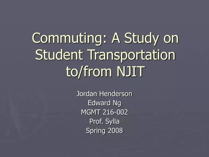 commuting a study on student transportation to from njit