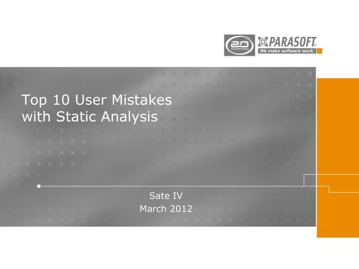 top 10 user mistakes with static analysis