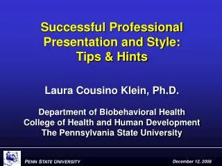 Successful Professional Presentation and Style: Tips &amp; Hints