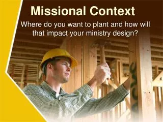 Missional Context