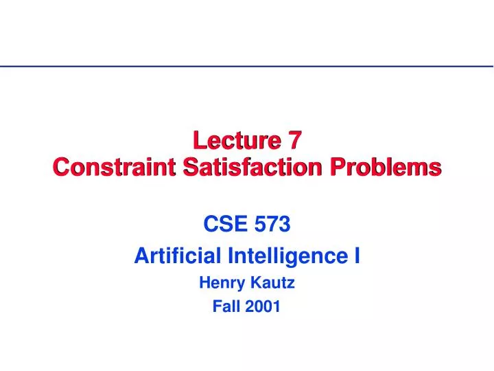 lecture 7 constraint satisfaction problems
