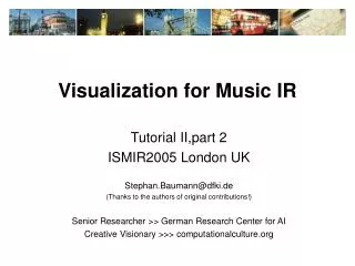 Visualization for Music IR