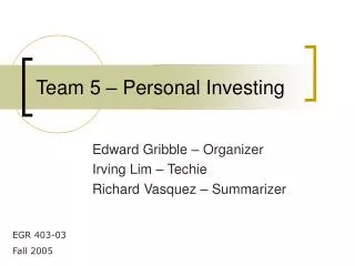 Team 5 – Personal Investing