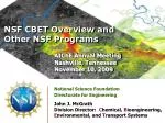 NSF CBET Overview and Other NSF Programs - slide 1