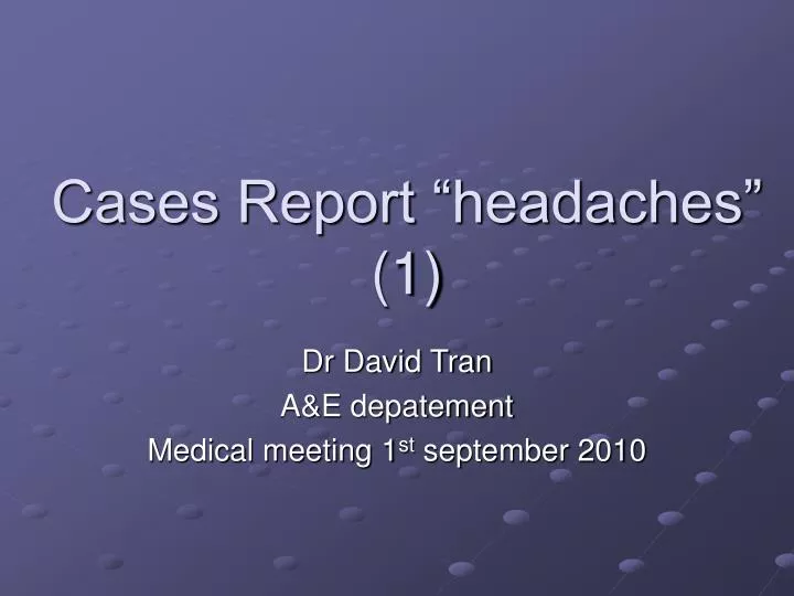 cases report headaches 1