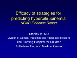 Efficacy of strategies for predicting hyperbilirubinemia NEMC Evidence Report