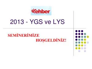 2013 - YGS ve LYS