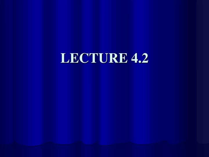 lecture 4 2