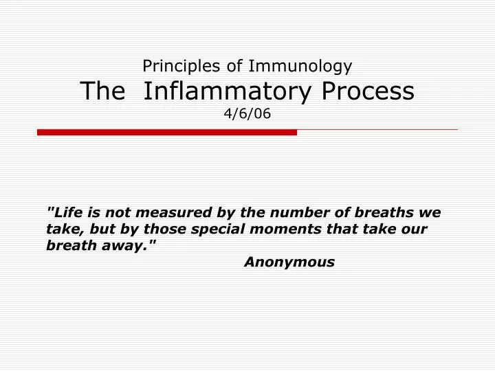 principles of immunology the inflammatory process 4 6 06
