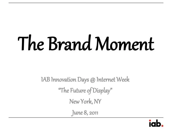 the brand moment