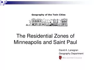 The Residential Zones of Minneapolis and Saint Paul