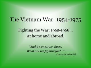 The Vietnam War: 1954-1975