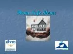 Home Safe Home - slide 1
