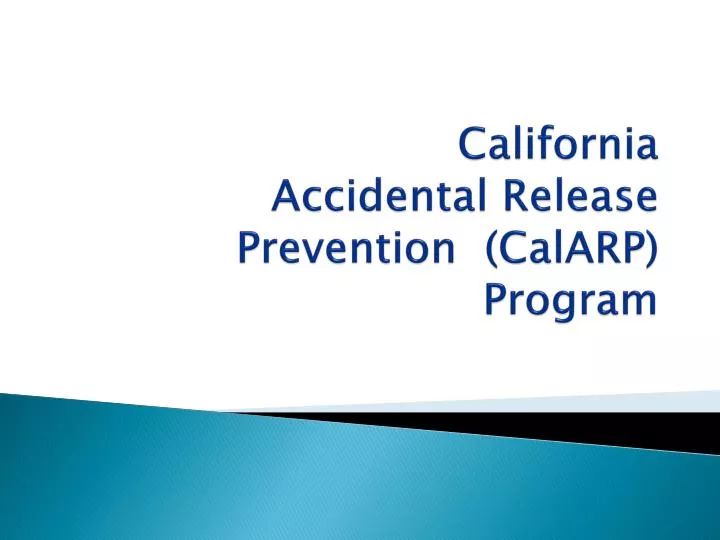 california accidental release prevention calarp program