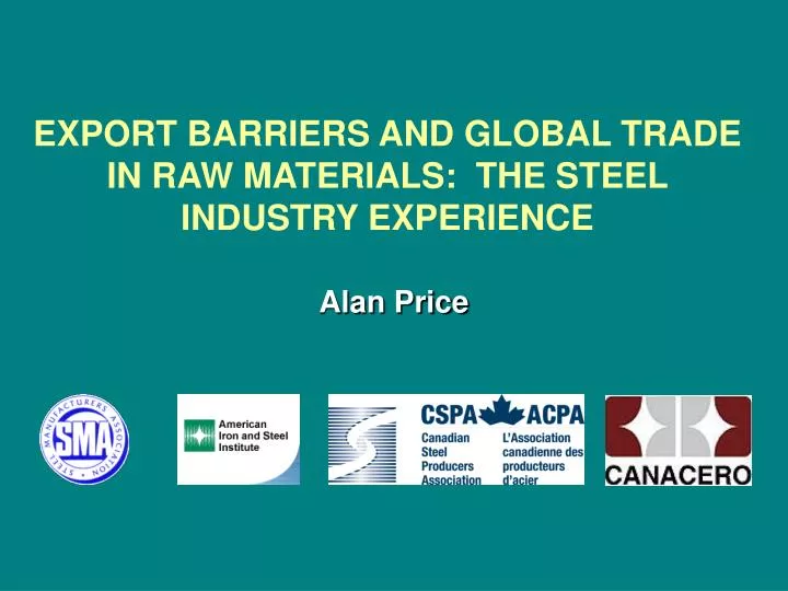 export barriers and global trade in raw materials the steel industry experience