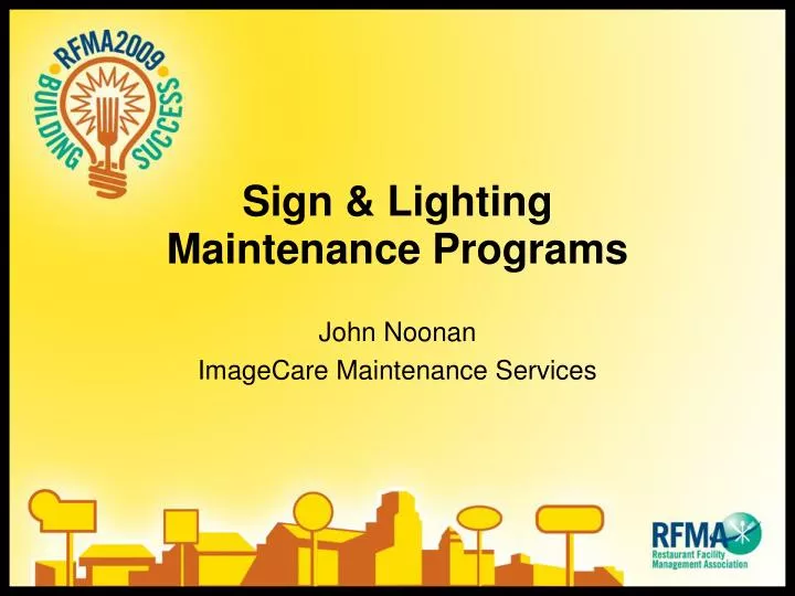 sign lighting maintenance programs