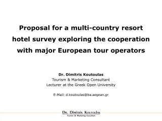Proposal for a multi-country resort hotel survey exploring the cooperation with major European tour operators