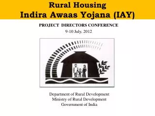 Rural Housing Indira Awaas Yojana (IAY)