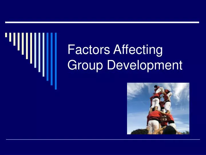 factors affecting group development