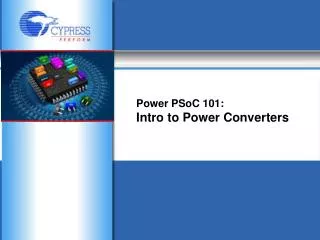 Power PSoC 101: Intro to Power Converters