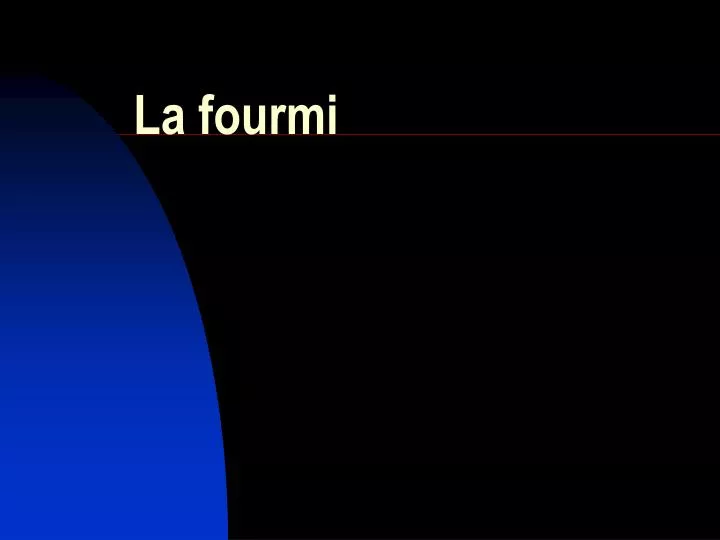 la fourmi