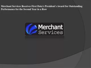 Merchant Services Receives