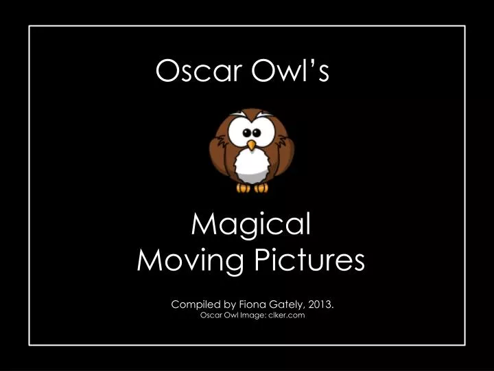 magical moving pictures