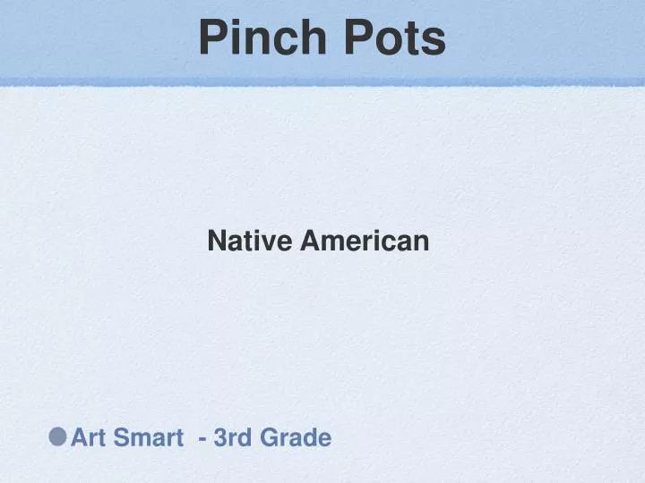 pinch pots