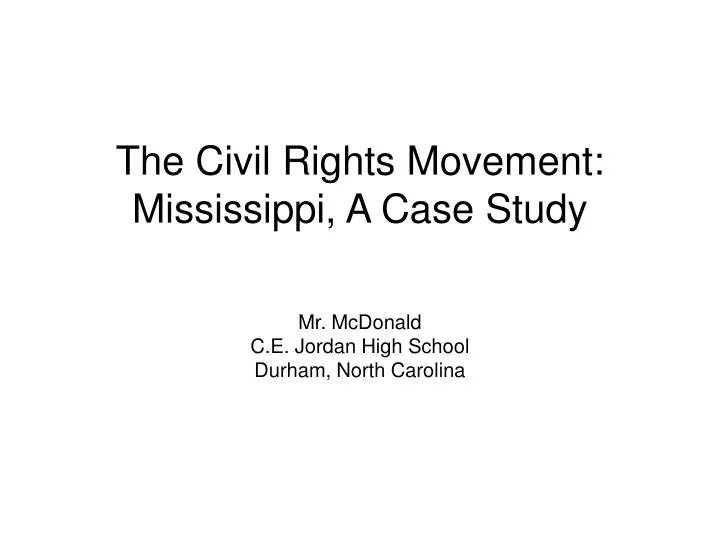 the civil rights movement mississippi a case study