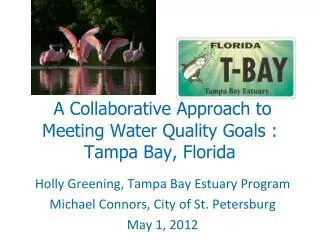 A Collaborative Approach to Meeting Water Quality Goals : Tampa Bay, Florida