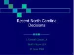 Recent North Carolina Decisions - slide 1