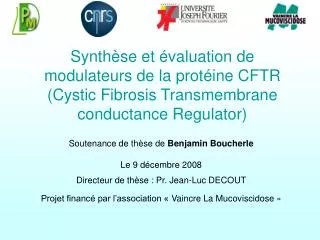 Synthèse et évaluation de modulateurs de la protéine CFTR (Cystic Fibrosis Transmembrane conductance Regulator)