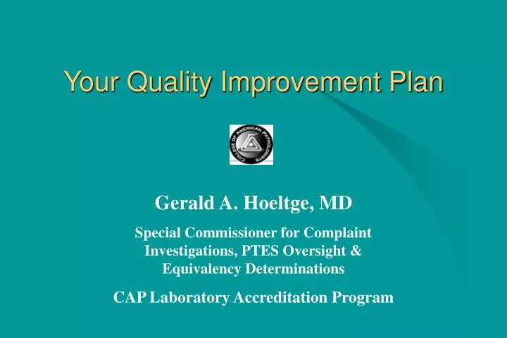 your quality improvement plan