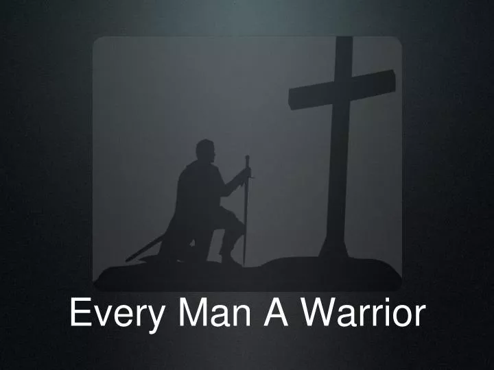 every man a warrior