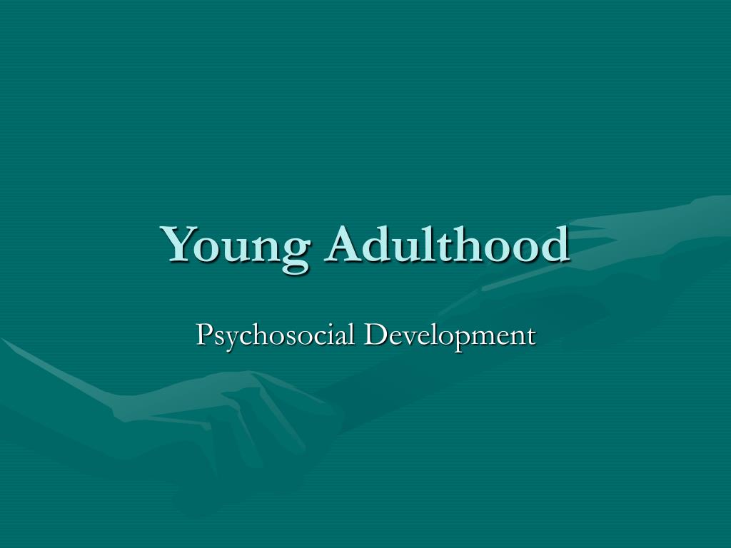 PPT - Young Adulthood PowerPoint Presentation, free download - ID:1158695