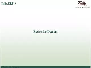 Excise for Dealers