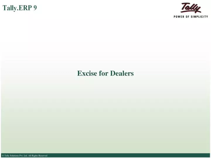 excise for dealers