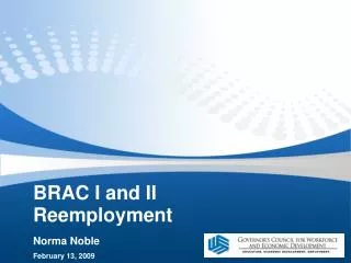 BRAC I and II Reemployment