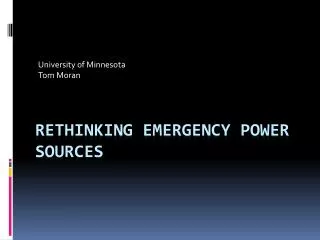 Rethinking Emergency Power Sources