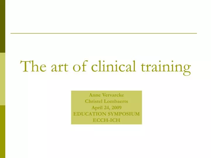 the art of clinical training