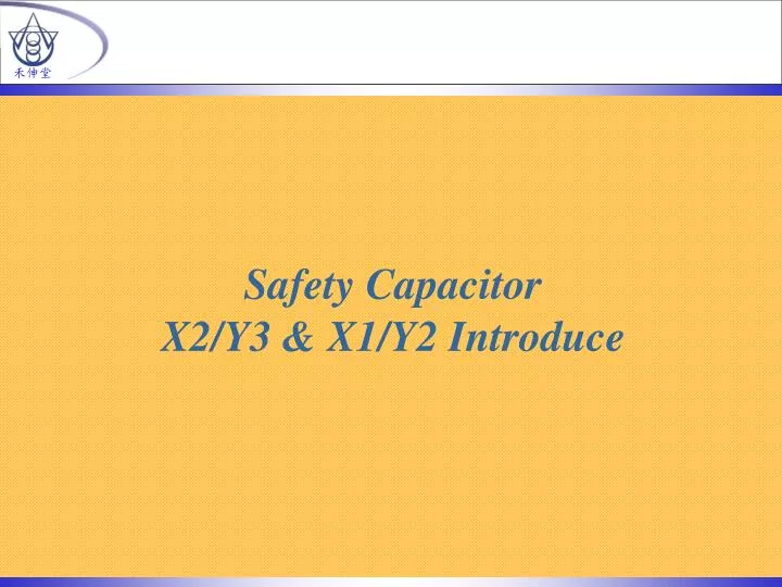 safety capacitor x2 y3 x1 y2 introduce