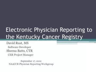 Electronic Physician Reporting to the Kentucky Cancer Registry
