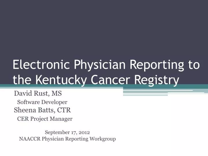 electronic physician reporting to the kentucky cancer registry