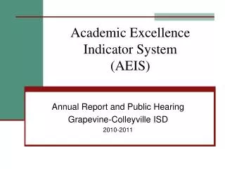 Academic Excellence Indicator System (AEIS)