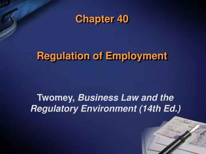 chapter 40 regulation of employment